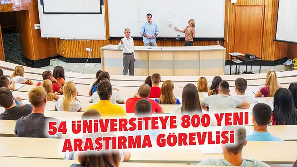 54 üniversiteye 800 yeni araştırma vazifelisi