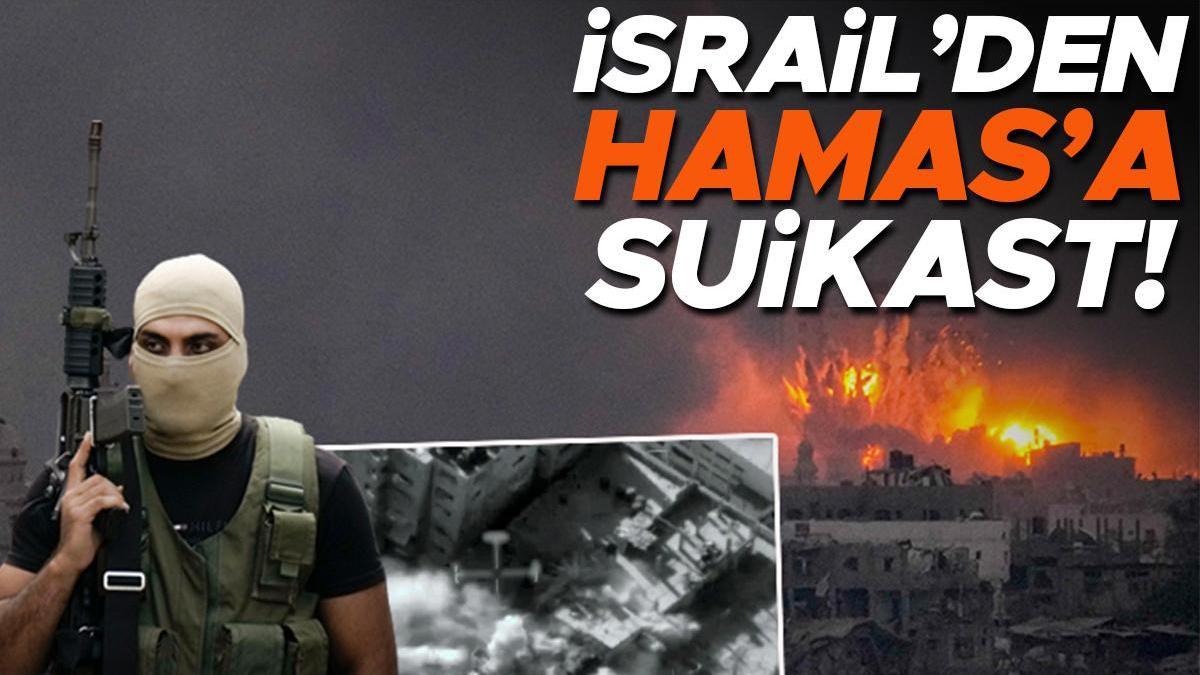 İsrail dünyaya duyurdu: Hamas kumandanına suikast düzenledik