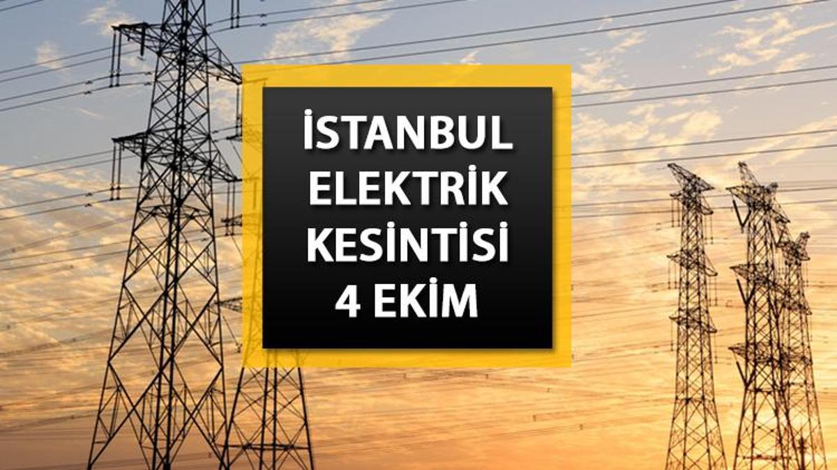 İstanbul elektrik kesintisi listesi! 4 Ekim Çarşamba elektrikler ne vakit gelecek? BEDAŞ paylaştı: Birçok mahallede kesinti yapılacak..
