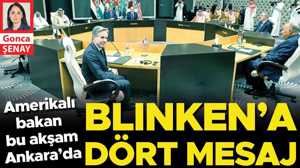 Amerikalı bakan bu akşam Ankara’da: Blinken’a dört bildiri