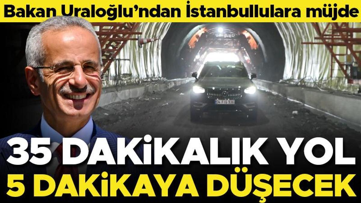 Bakan Uraloğlu açıkladı! İstanbul'da 35 dakikalık yol 5 dakikaya düşecek