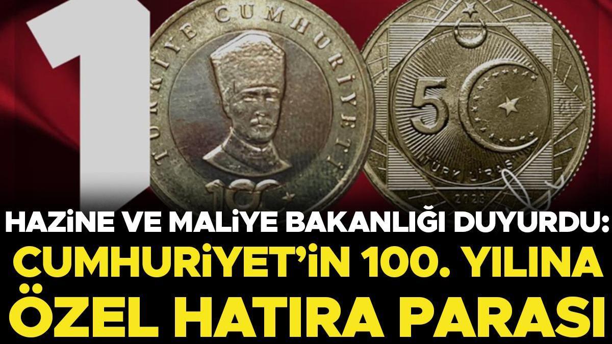 Hazine ve Maliye Bakanlığı duyurdu: Cumhuriyet'in 100'üncü yılına özel hatıra parası