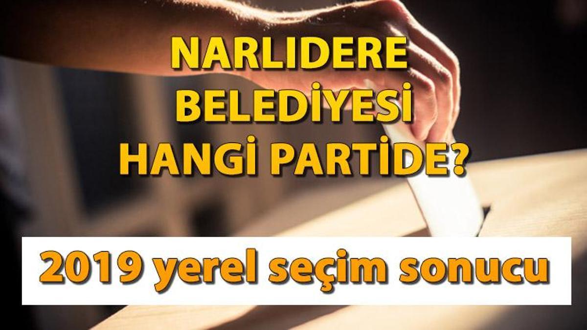 Narlıdere Belediyesi hangi partide? Narlıdere Belediye Lideri kimdir? 2019 İzmir Narlıdere mahallî seçim sonuçları…